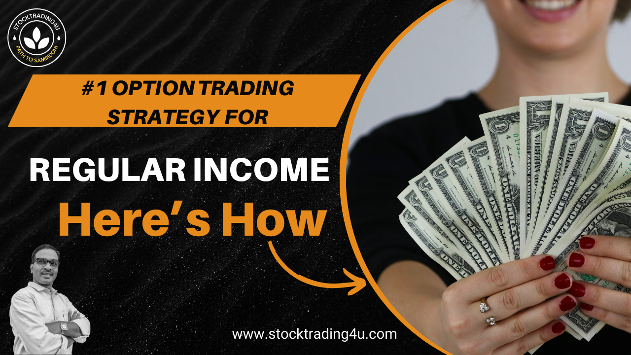 #1 Option Trading Strategy for Regular Income